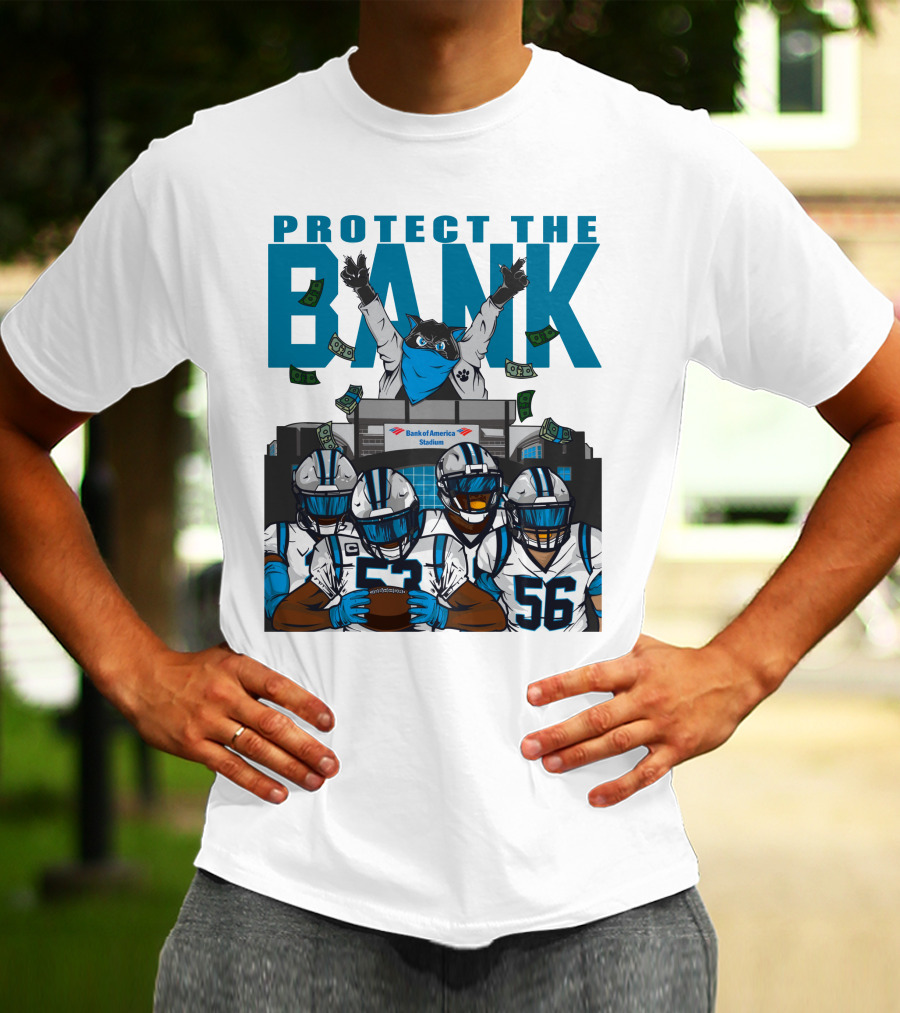 PROTECT THE BANK Bank Of America Stadium Football Team Gear T-Shirt
