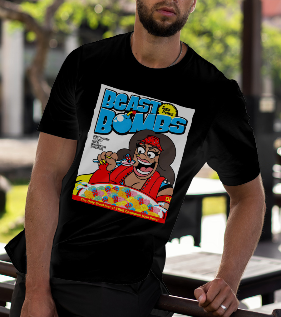 BEAST BOMBS Sugar Frosted Berry Flavored Title Belt Cereal With Marshmallow Serpenticos The Only Breakfast Of True Champion Nyla Rose T-Shirt