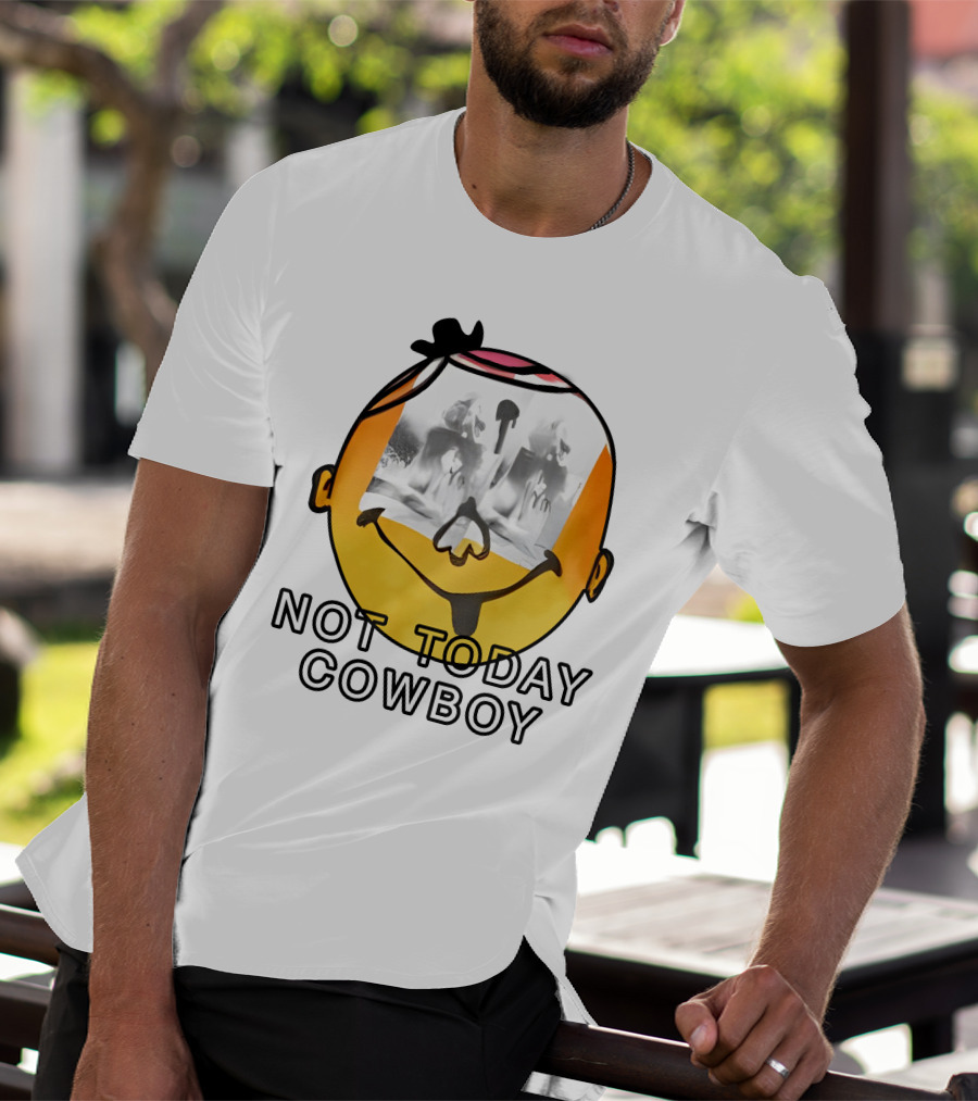 Not Today Cowboy Smiley With Abstract Overlay T-Shirt