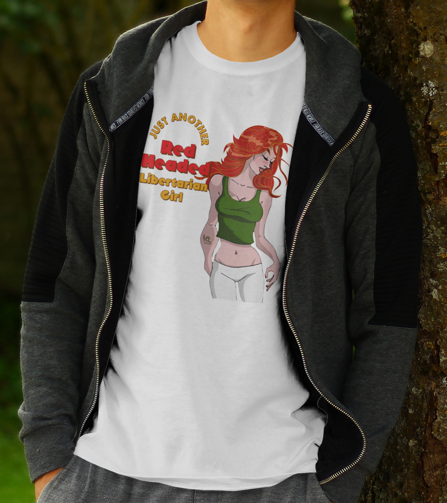 Just Another Red Headed Libertarian Girl T-Shirt