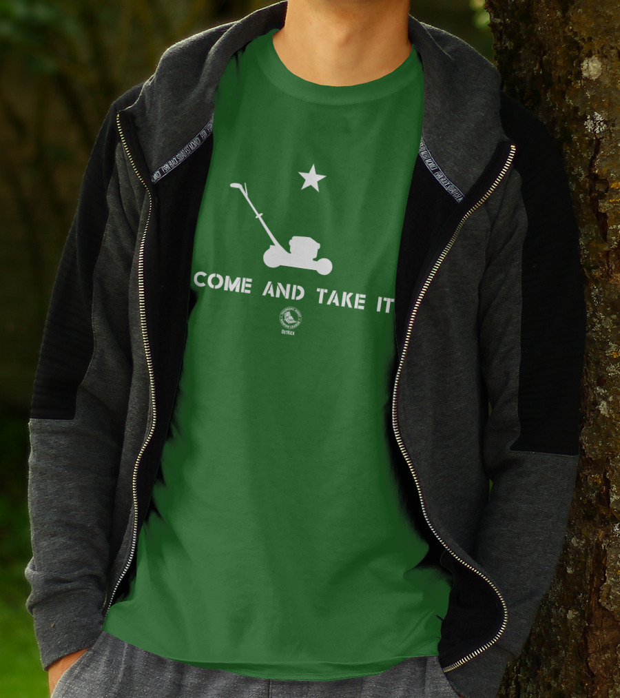 Come And Take It Lawn Mower Star Outkick T-Shirt
