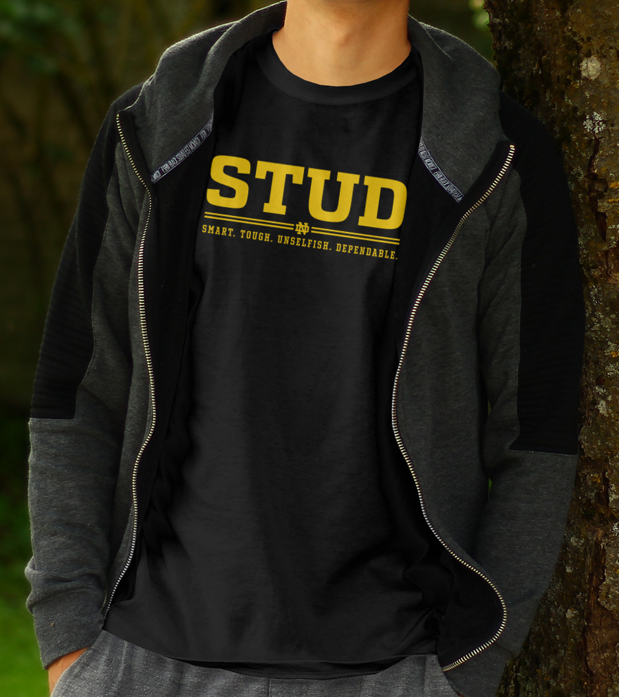 STUD ND Smart Tough Unselfish Dependable T-Shirt