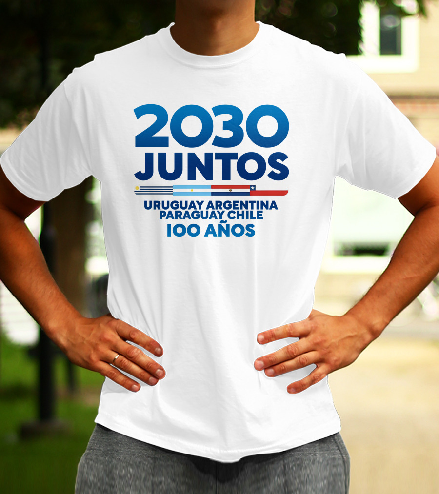 2030 Juntos Uruguay Argentina Paraguay Chile 100 Años T-Shirt