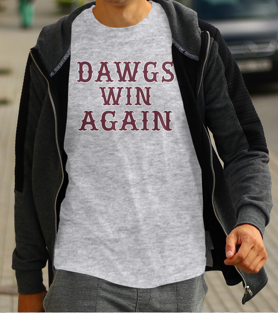 DAWGS WIN AGAIN Classic Victory T-Shirt