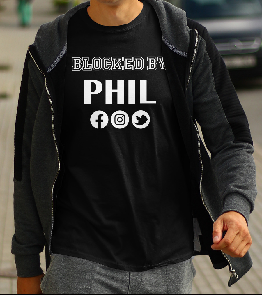 Blocked By Phil Social Media Icons Facebook Instagram Twitter T-Shirt
