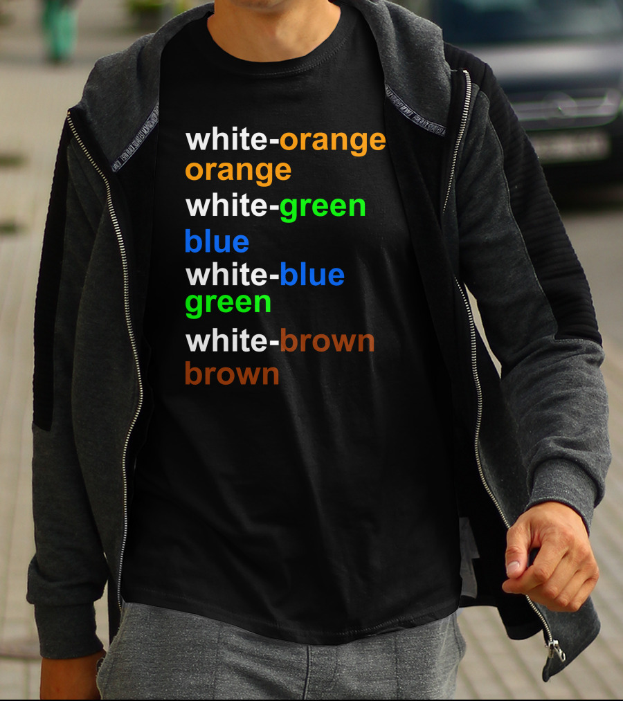 White-orange Orange White-green Blue White-blue Green White-brown Brown T-Shirt
