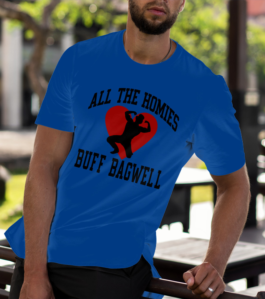 All The Homies Buff Bagwell Red Heart T-Shirt