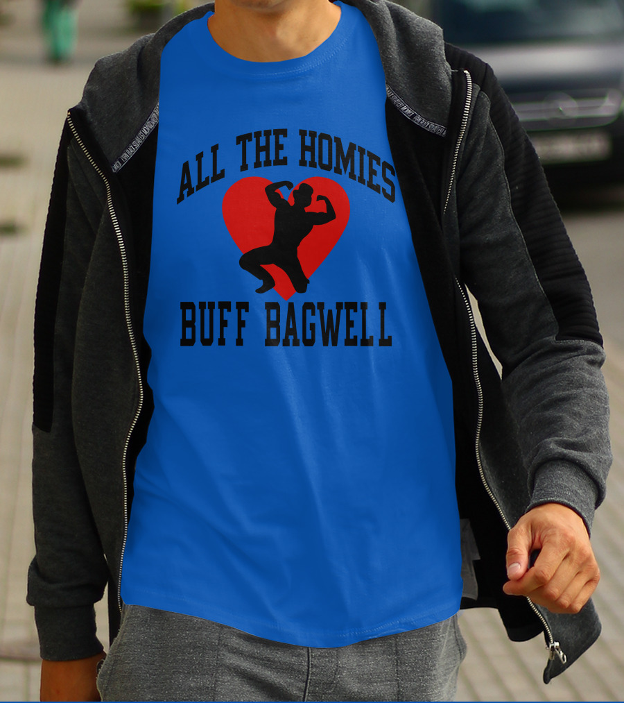 All The Homies Buff Bagwell Red Heart T-Shirt