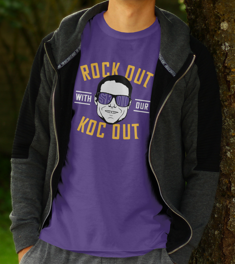 ROCK OUT WITH SKOL OUR KOC OUT T-Shirt
