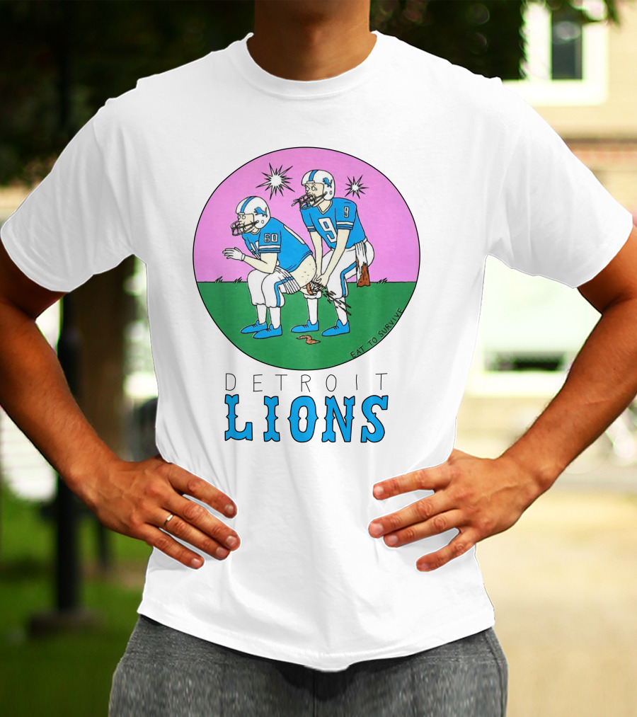 Eat To Survive Detroit Lions Football Comic Humorous T-Shirt