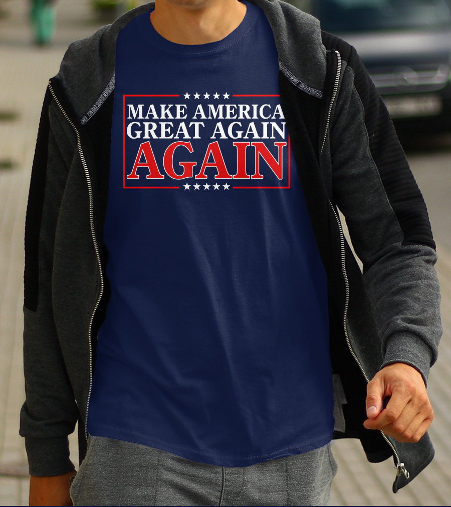 Make America Great Again Again Stars And Stripes Political T-Shirt