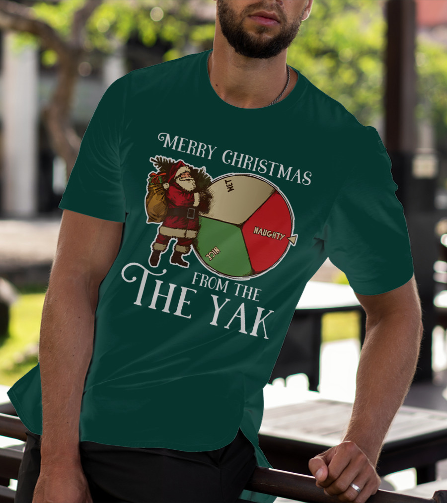 Merry Christmas From The Yak Santa's Naughty Nice Wheel T-Shirt