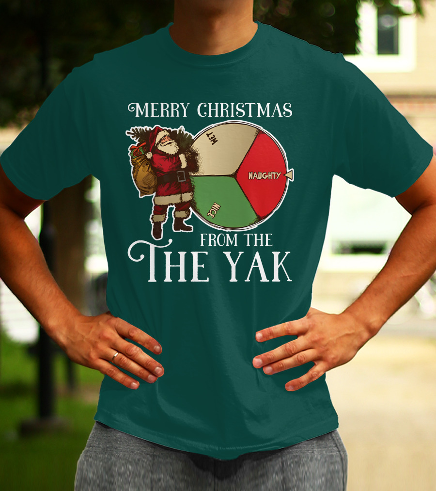 Merry Christmas From The Yak Santa's Naughty Nice Wheel T-Shirt