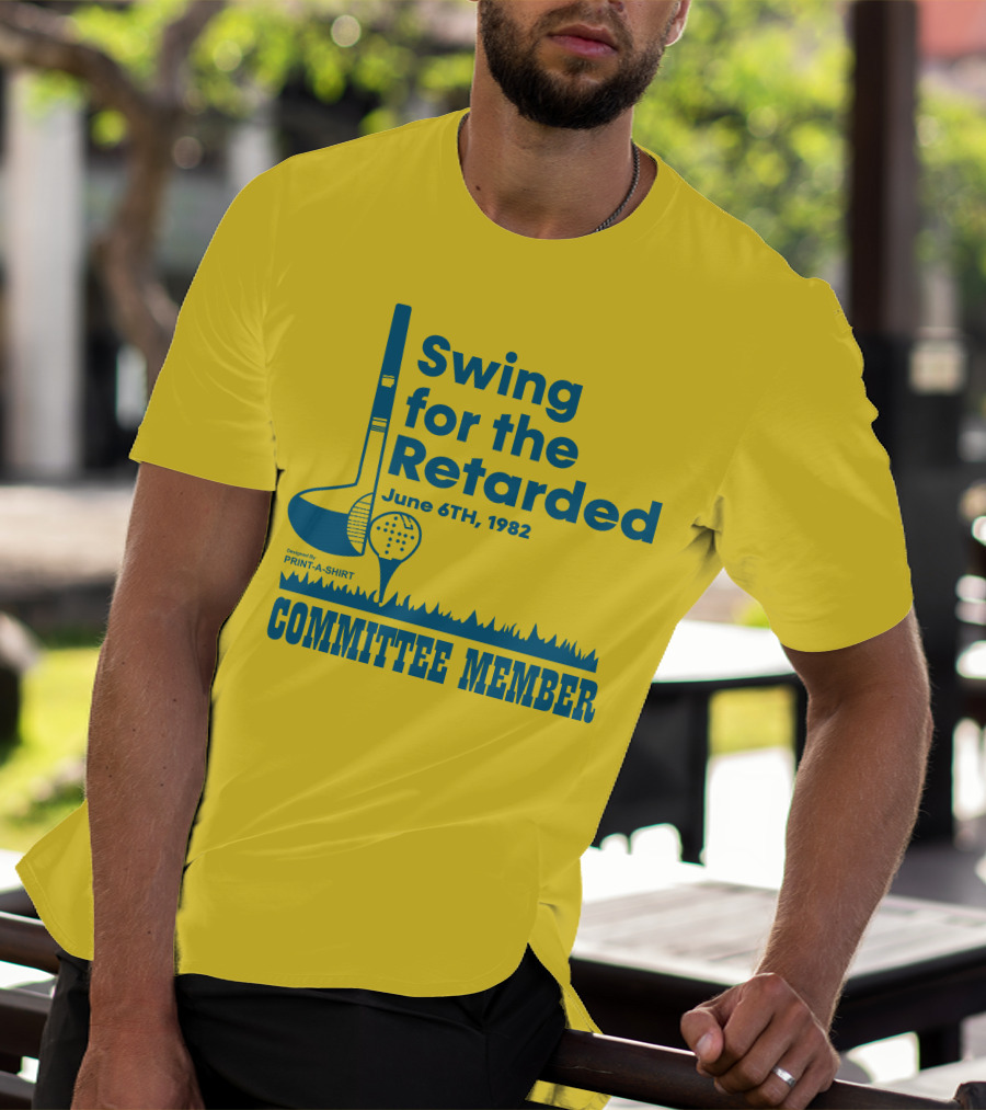Swing For The Retarded June 6TH, 1982 Committee Member Golf Event T-Shirt