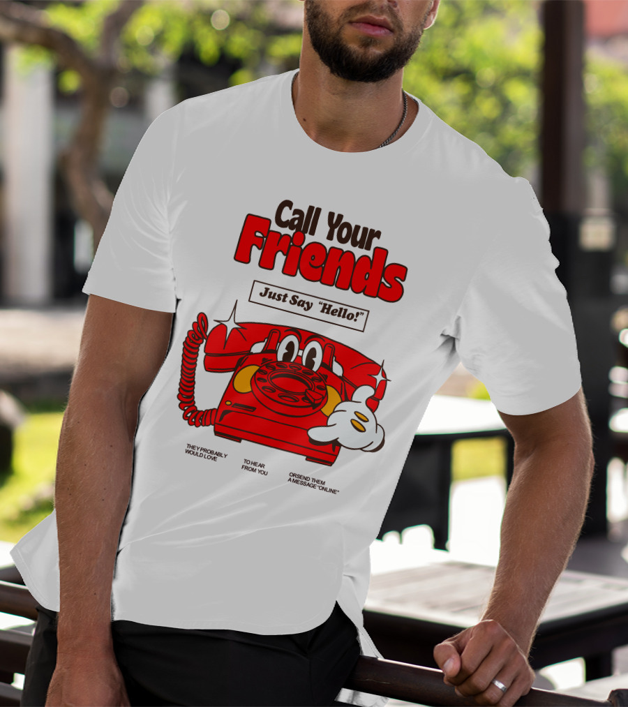 Call Your Friends Just Say Hello Retro Cartoon Telephone Message T-Shirt