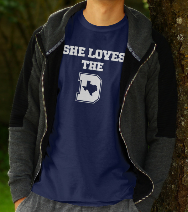 She Loves The Dallas Cowboys Texas Map And D T-Shirt