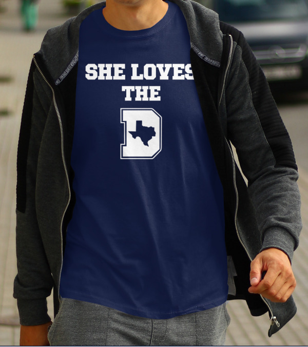 She Loves The Dallas Cowboys Texas Map And D T-Shirt