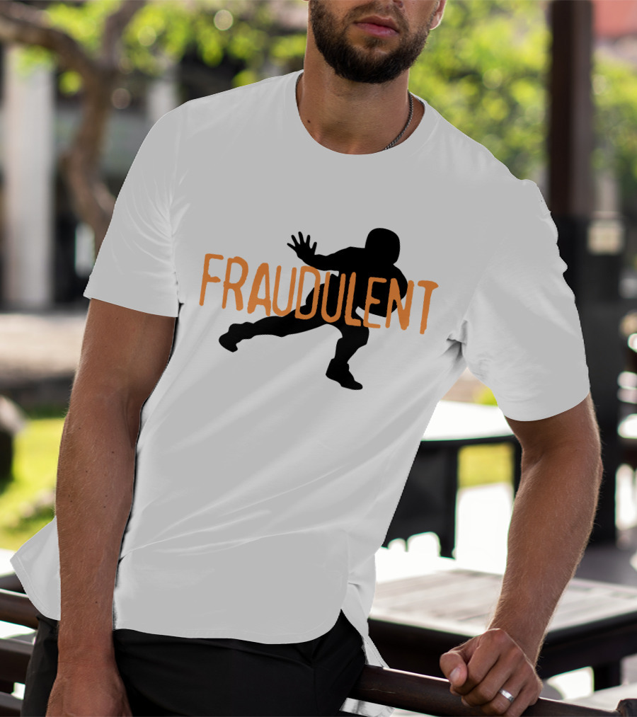 Fraudulent Football Player T-Shirt