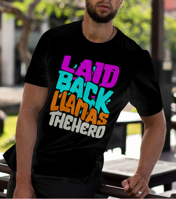 Laid Back Llamas The Herd Vibrant Typography T-Shirt