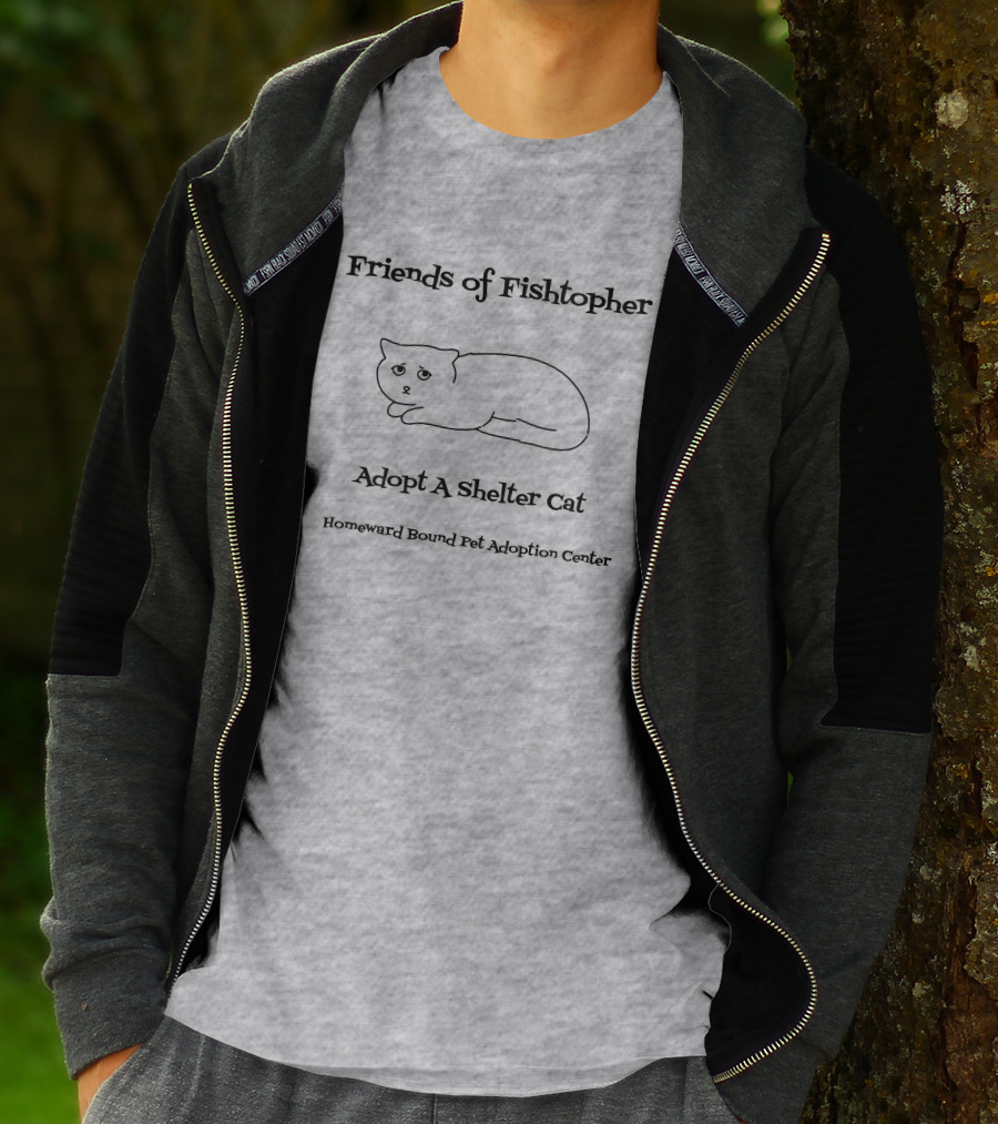 Friends Of Fishtopher Adopt A Shelter Cat Homeward Bound Pet Adoption Center T-Shirt