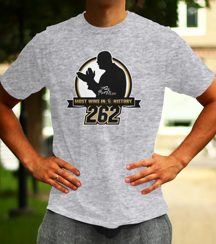 Most Wins In CU History 262 Coach Tad Boyle T-Shirt