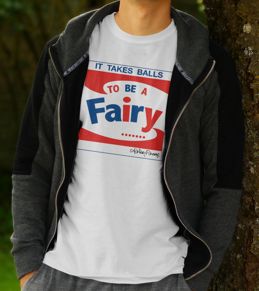 IT TAKES BALLS TO BE A FAIRY Adrian Shaughnessy Groovy Red And Blue T-Shirt