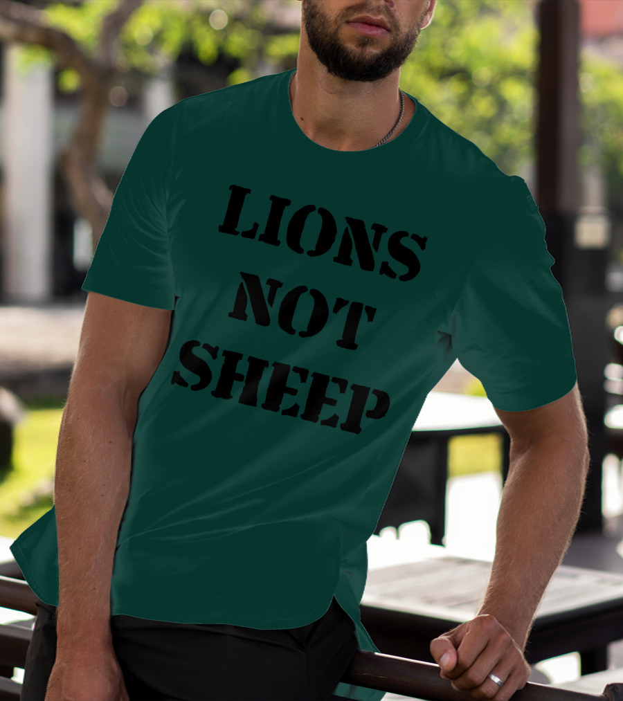 Lions Not Sheep Motivational Mindset T-Shirt