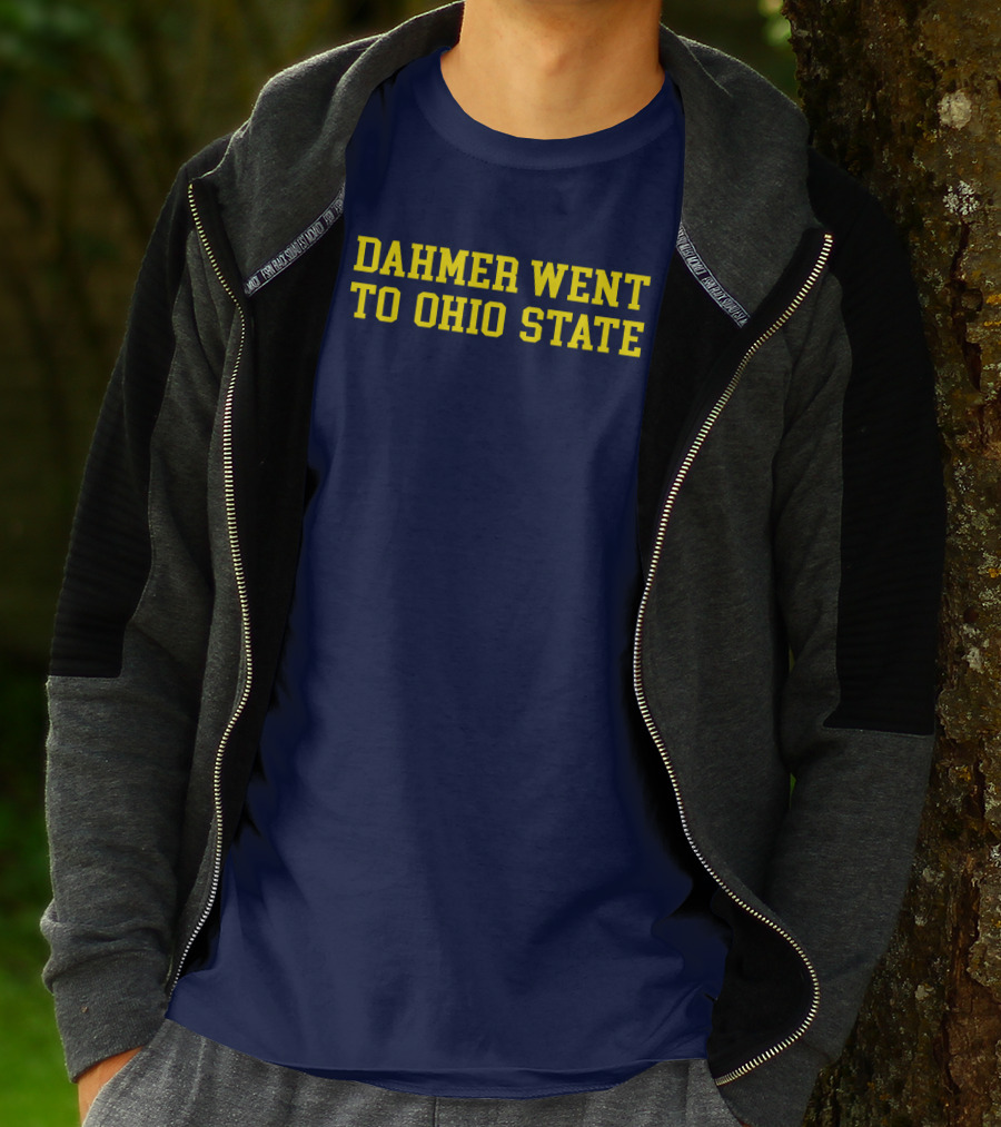 Stickradio Dahmer Went To Ohio State Navy T-Shirt