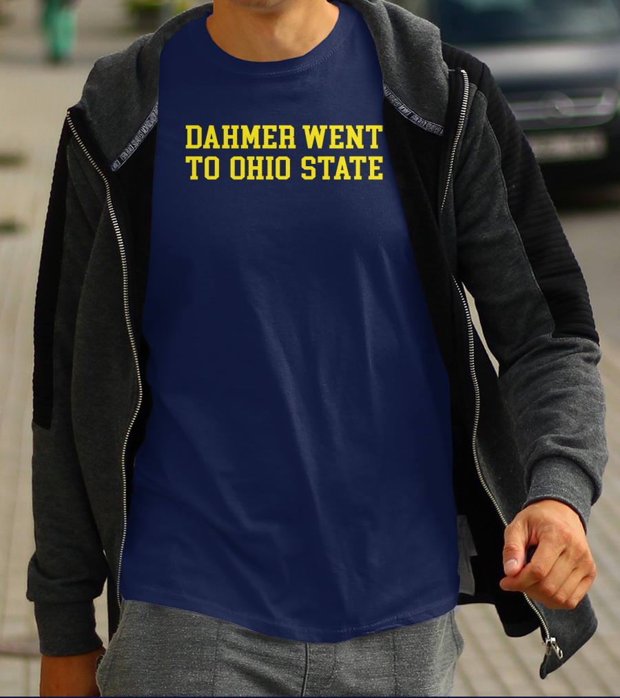 Stickradio Dahmer Went To Ohio State Navy T-Shirt