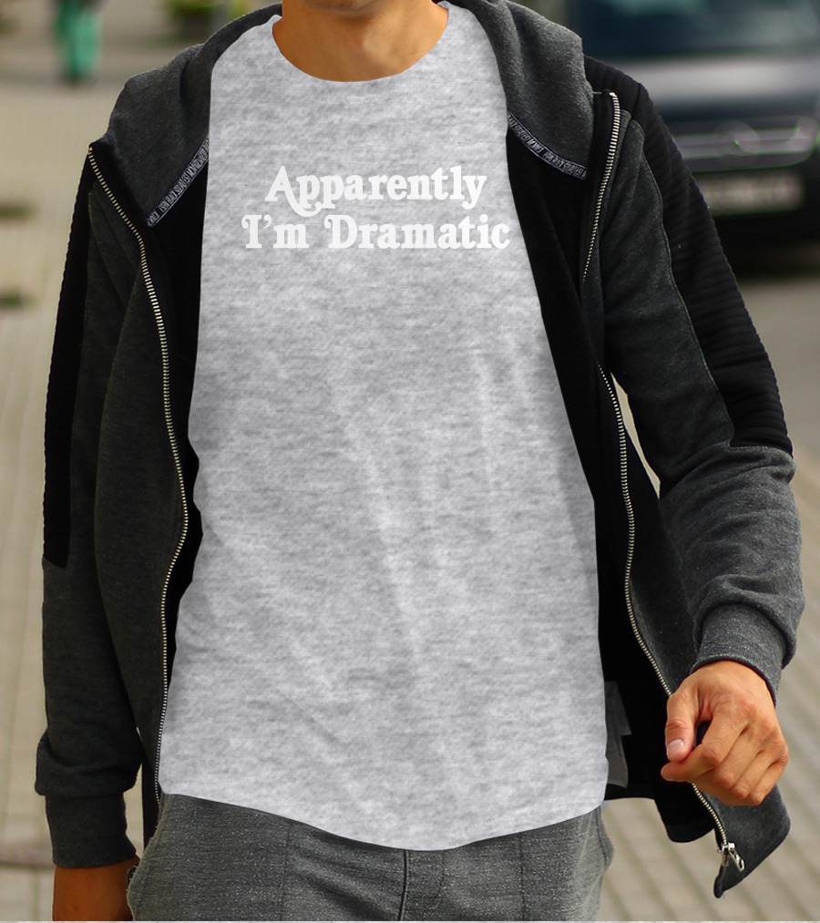 Brandi Glanville Apparently I'm Dramatic T-Shirt
