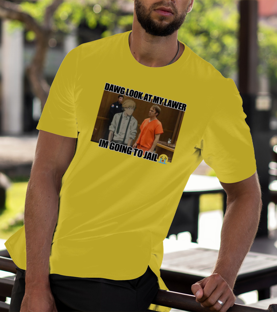 Dawg Look At My Lawer I'm Going To Jail Emoji Anime Character Courtroom T-Shirt