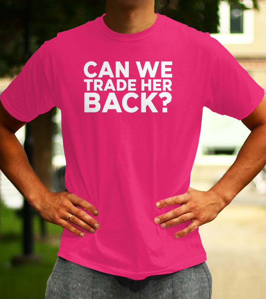 Crowder Can We Trade Her Back T-Shirt