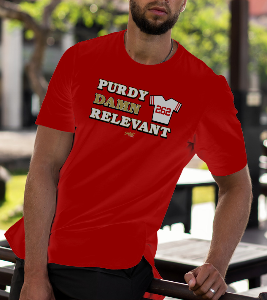 Purdy Damn Relevant 262 Football Jersey T-Shirt
