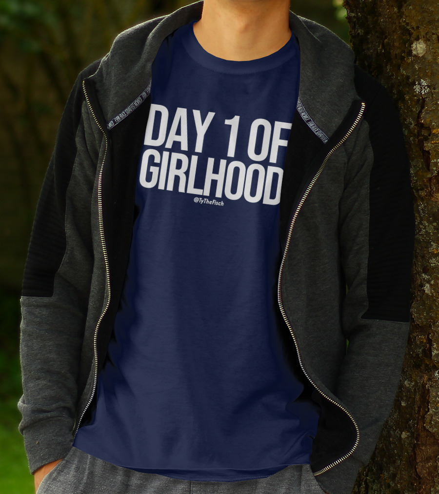 Day 1 Of Girlhood Tyler Fischer Merch @TyTheFisch T-Shirt