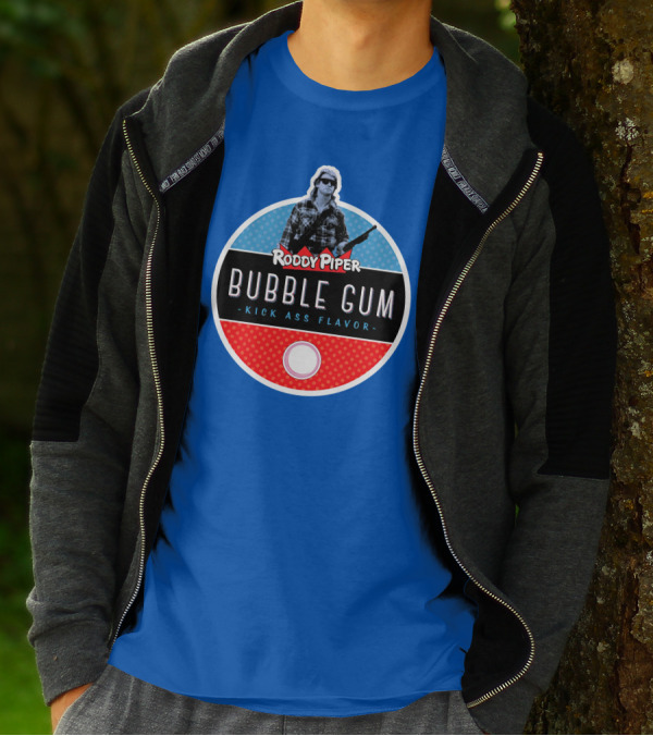 Roddy Piper Bubble Gum Kick Ass Flavor T-Shirt