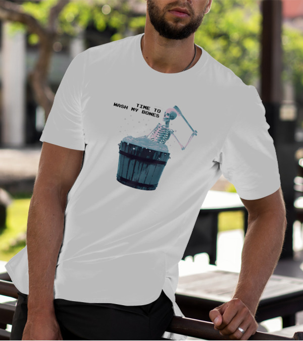 Gotfunny Skeleton Bath Time Scrubbing Wash My Bones T-Shirt