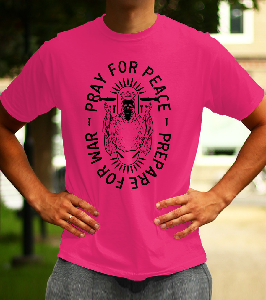 Lord Bell Pray For Peace Prepare For War Skeleton Halo T-Shirt