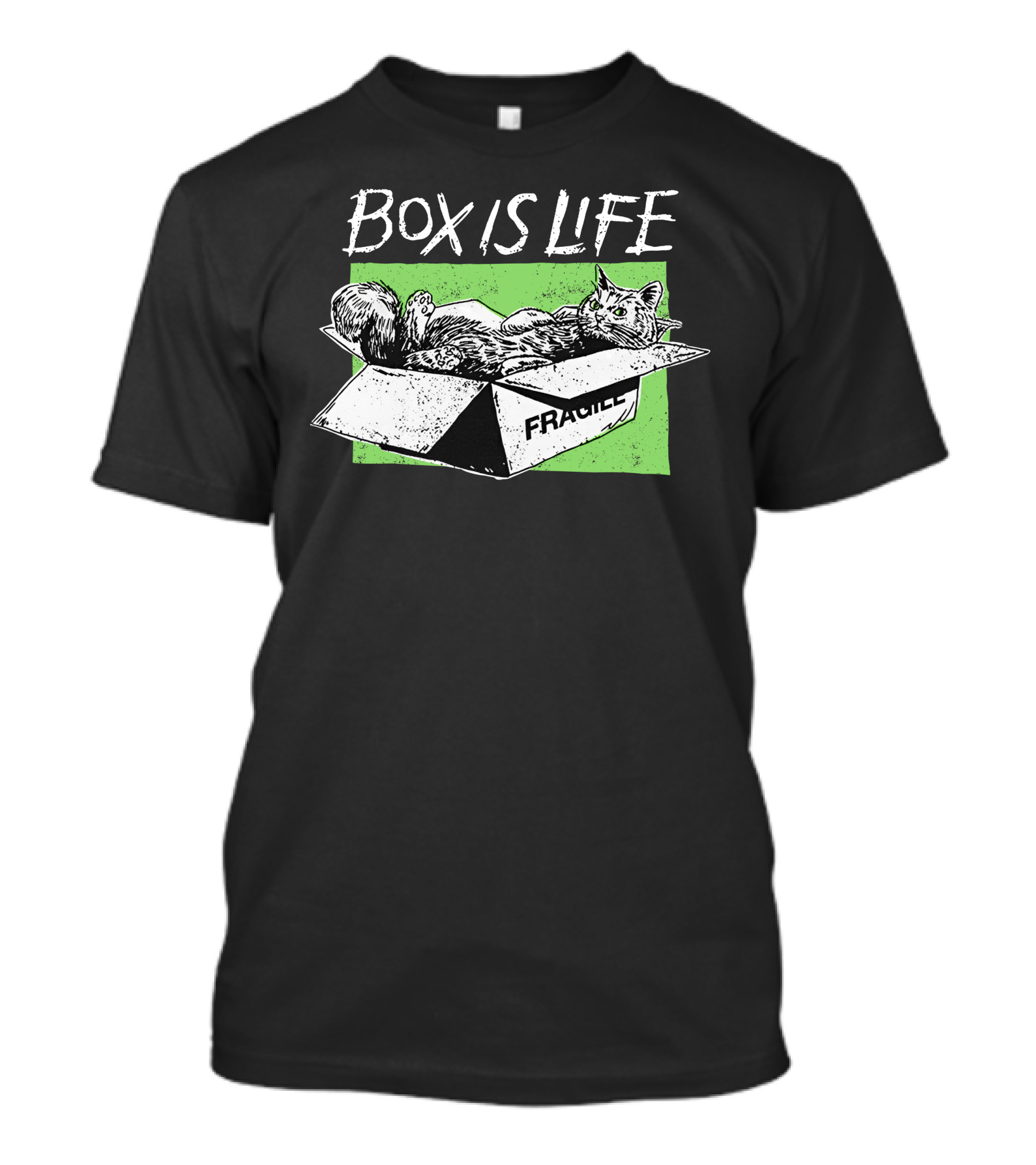Box Is Life Fragile Cat T-Shirt