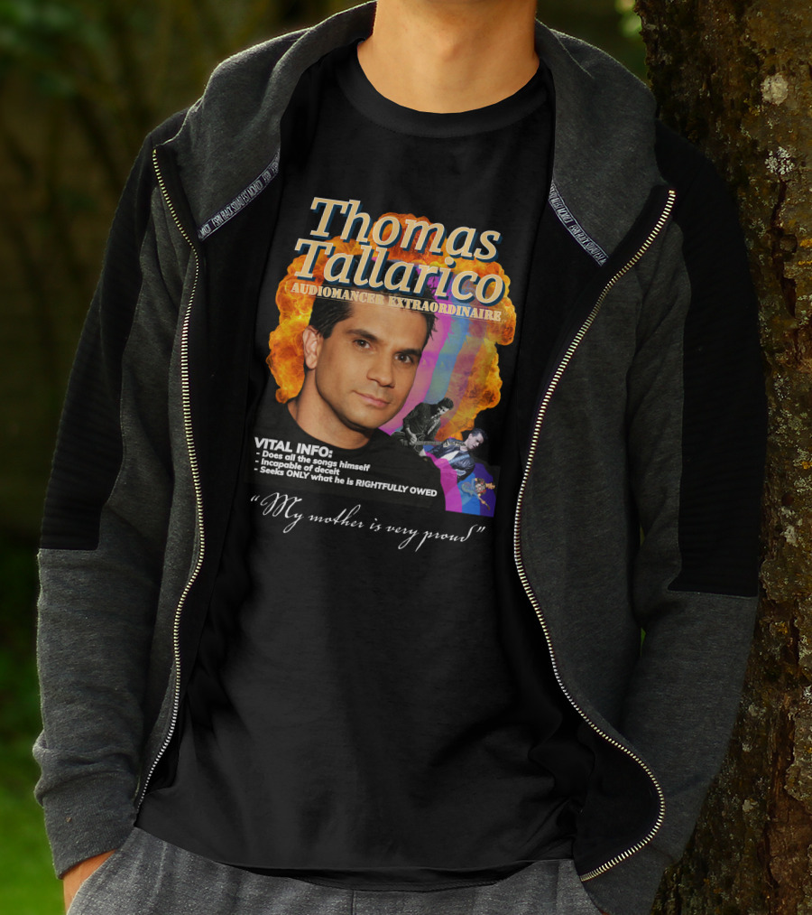 Thomas Tallarico Audiomancer Extraordinaire Vital Info My Mother Is Very Proud T-Shirt
