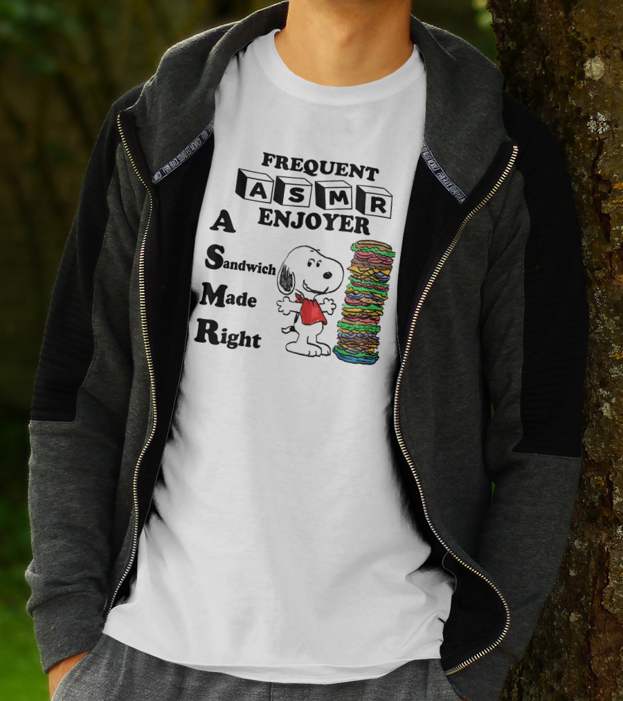 Snoopy Frequent ASMR Enjoyer A Sandwich Made Right T-Shirt