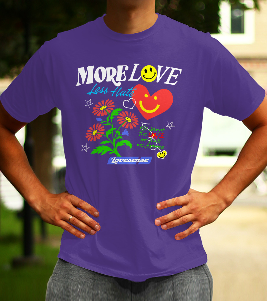 MORE LOVE Less Hate Smile Heart Flowers Stars Lovsense T-Shirt