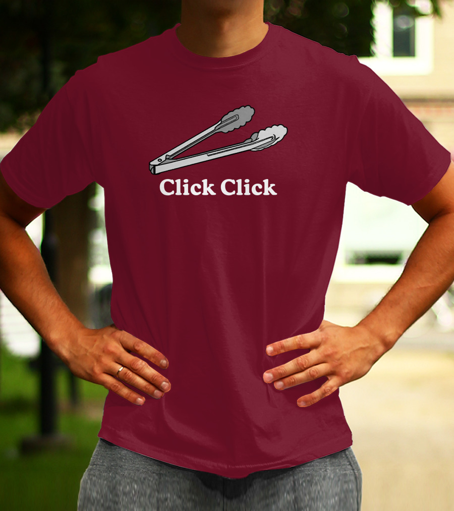 Middleclassfancy Click Click Tongs T-Shirt