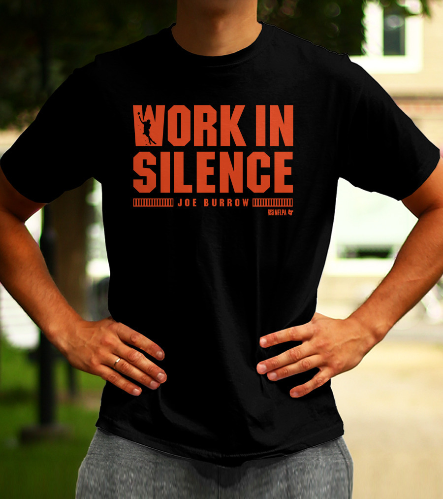 Joe Burrow Work In Silence NFLPA T-Shirt