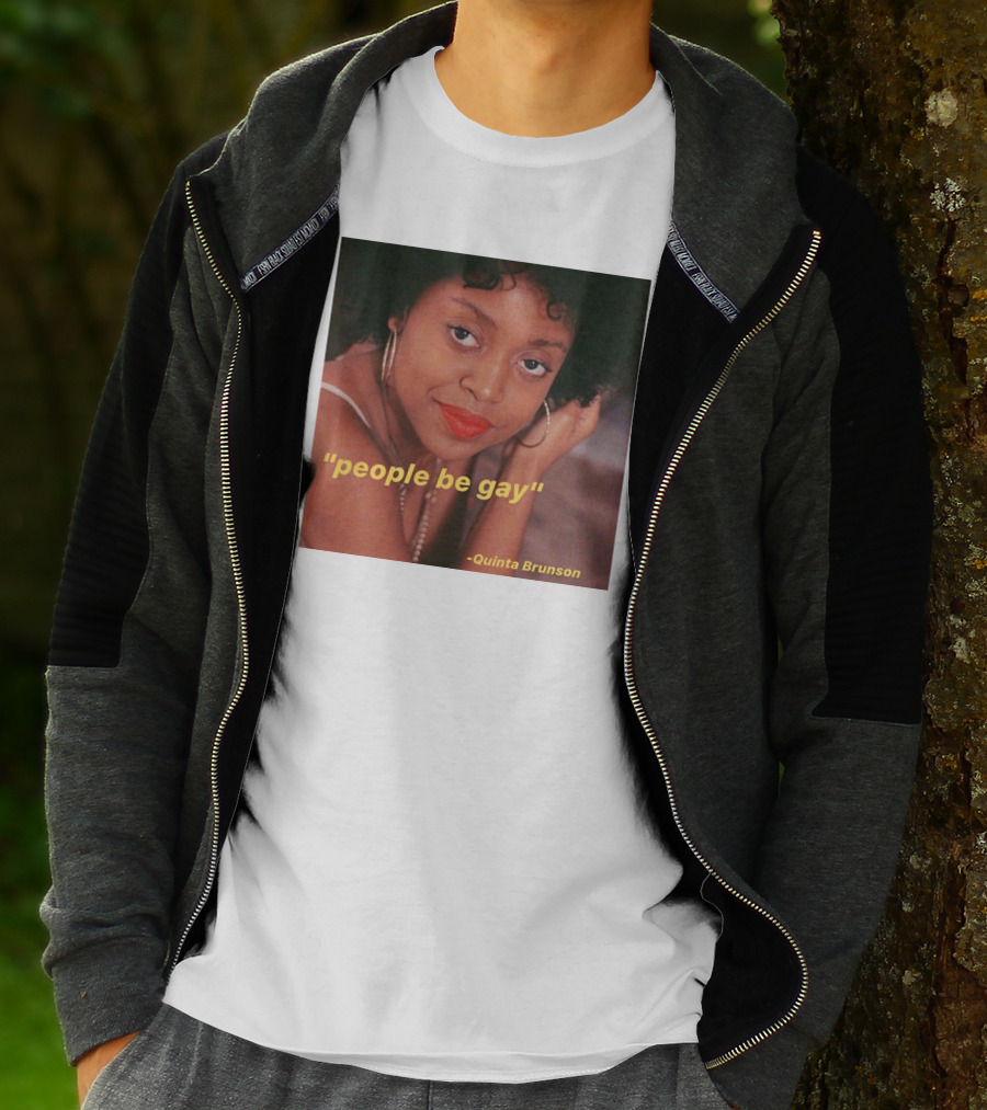 People Be Gay Quinta Brunson T-Shirt