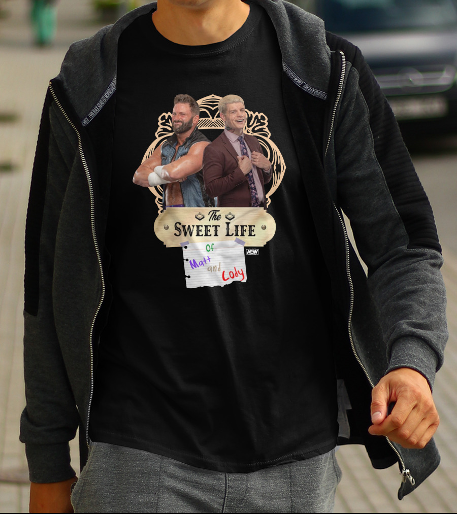 The Sweet Life Of Matt And Cody AEW Merch T-Shirt
