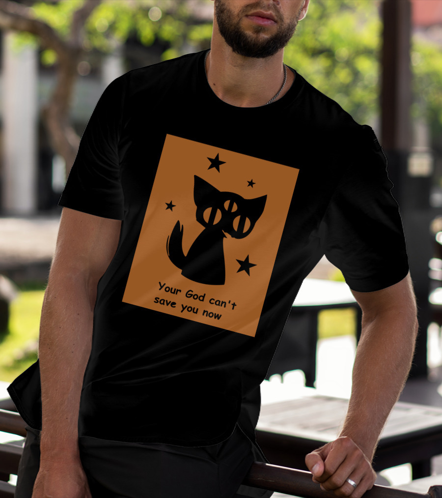Rex Your God Can't Save You Now Three-Eyed Cat And Stars T-Shirt