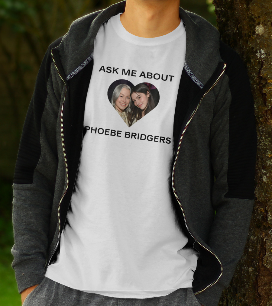 Ask Me About Phoebe Bridgers Heart-Shaped Photo T-Shirt