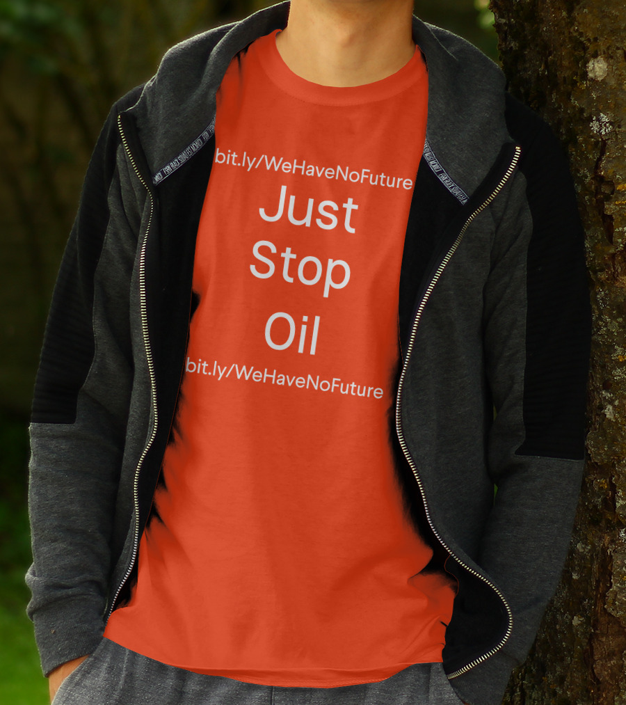 Just Stop Oil Chairman Of Spring Xi Jinping We Have No Future T-Shirt