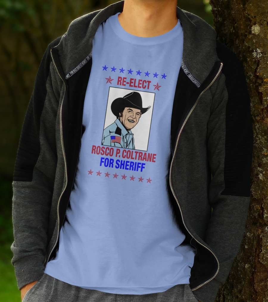 Re-Elect Rosco P. Coltrane For Sheriff Star-Spangled Campaign T-Shirt
