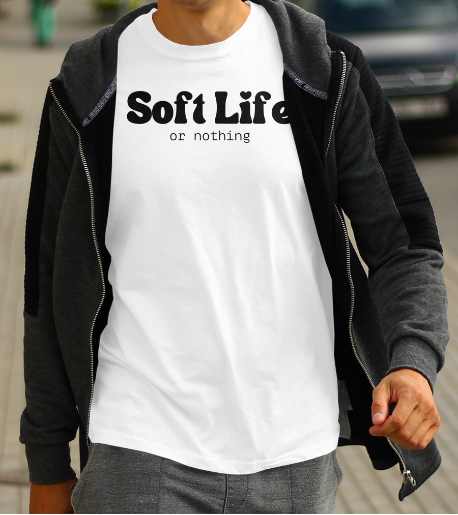 2K Toteshop Soft Life Or Nothing Bold Font T-Shirt